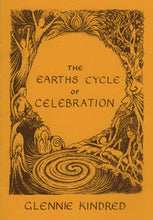 Load image into Gallery viewer, Glennie Kindred handmade illustrated book Earth&#39;s cycle of celebration Celtic festivals wheel of the year guidebook for Modern Craft